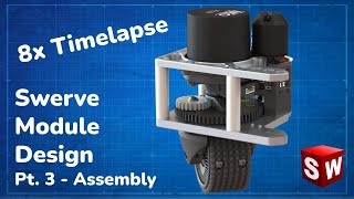 8x Timelapse of Swerve Module CAD Assembly [upl. by Berthoud]