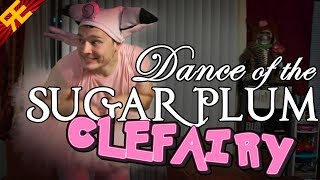 Dance of the Sugar Plum Clefairy A Pokémon Christmas Song [upl. by Kcirdnekel]