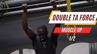 COMMENT DOUBLER SA FORCE EN MUSCLE UP 12 [upl. by Uhn]