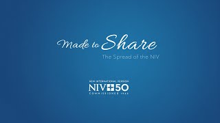 3 MADE TO SHARE – The Spread of the NIV [upl. by Adolph]