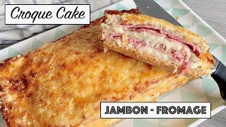 Recette  CROQUE CAKE  Jambon Fromage Béchamel [upl. by Yatnahc]