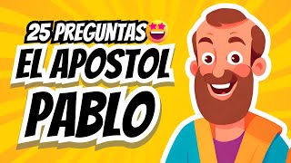 25 PREGUNTAS SOBRE EL APÓSTOL PABLO  TEST BÍBLICO [upl. by Gabriel540]