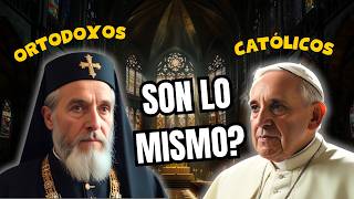 Descubre 5 Sorprendentes Diferencias Entre CATÓLICOS y ORTODOXOS [upl. by Ahsa]