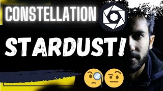 🚨CONSTELLATION DAG STARDUST🚨 [upl. by Bronder]