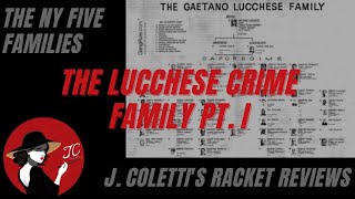 Episode 9 The Lucchese Family Part I [upl. by Eerb]