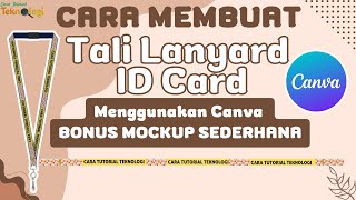 Cara Membuat Lanyard ID Card Di Canva  Tutorial Canva [upl. by Lardner]