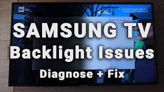 Samsung TV Backlight Issues  Common Problems  3Min Troubleshooting [upl. by Barty]