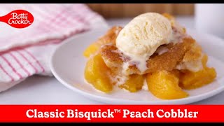 Classic Bisquick™ Peach Cobbler  Betty Crocker [upl. by Arataj409]