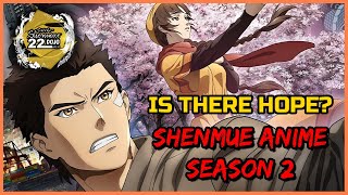 IS THERE HOPE FOR SHENMUE THE ANIMATION SEASON 2  Shenmue Dojo News Digest  March 30th 2023 [upl. by Ralip]