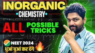 Magical Video INORGANIC CHEMISTRY🔥 Tricks ka भूचाल🎯 Neet 2024 [upl. by Rotberg]