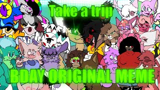 TAKE A TRIP ORIGINAL BDAY Animation Meme\\ Flipaclip CWEYESTRAIN [upl. by Rabaj]