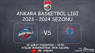 ABL l AKAY ROYAL BASKET  GENÇ GİRİŞİM VE YÖNETİŞİM DERNEĞİ 26022024 PAZARTESİ 1930 [upl. by Luedtke88]