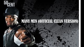 50 Cent  Many Men Official Clean Version [upl. by Kape583]