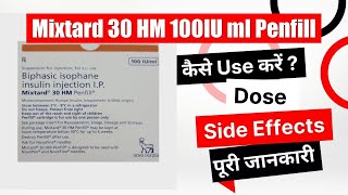 Mixtard 30 HM 100IU ml Penfill Uses in Hindi  Side Effects  Dose [upl. by Hnilym]