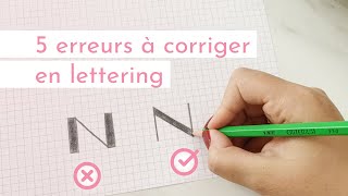 5 ERREURS FRÉQUENTES EN HAND LETTERING ET COMMENT LES CORRIGER  Tutoriel Lettering [upl. by Ronalda387]