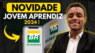 VAGAS AGORA JOVEM APRENDIZ NA PETROBRAS 2024  Inscrições 2024 Passo a passo [upl. by Hufnagel]