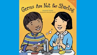 Germs Are Not for Sharing By Elizabeth Verdick  Kids Book Read Aloud [upl. by Errot906]