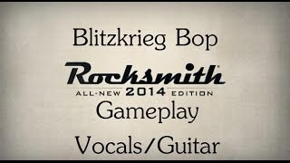 Rocksmith 2014  Gameplay  Blitzkrieg Bop VocalsGuitar  CenterStrain01 [upl. by Akit207]