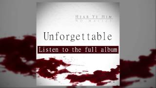 No Malice  Unforgettable [upl. by Airdnahc]