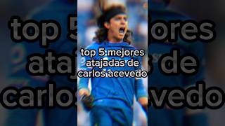 Top 5 mejores atajadas de Carlos Acevedo shorts futbol ligamx santoslaguna [upl. by Ecienal256]