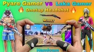 Pyare gamer vs laka gamer custom room gameplay free fire full game handcam [upl. by Franzoni]