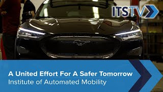 A United Effort For A Safer Tomorrow Arizona Commerce Authority Institute of Automated Mobility [upl. by Mogerly]