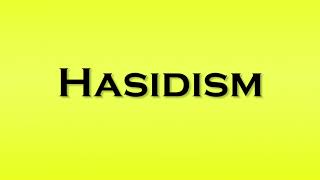 Pronunciation of Hasidism [upl. by Calondra]