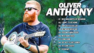 Oliver Anthony Full Album  Greates Hit Of Oliver Anthony  Best Songs Playlist 2024 [upl. by Dnallor]