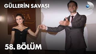 Güllerin Savaşı 58 Bölüm [upl. by Atinnek653]