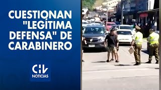 Expertos cuestionan “legítima defensa” de carabinero que baleó a malabarista en Panguipulli [upl. by Elletnohs958]