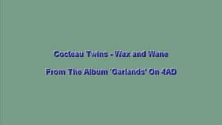 Cocteau Twins  Wax And Wane [upl. by Eigger310]