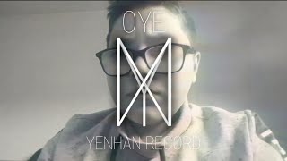 YENHAN  Oye Clip [upl. by Fantasia146]