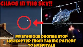 EMERGENCY Mysterious Drones STOP Medical Helicopter From RESCUING Patient In New Jersey [upl. by Areic]