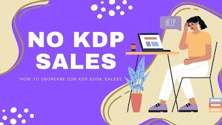 No KDP Sales  How to Increase our KDP Books Sales in Hindi [upl. by Annnora885]