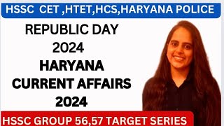 Haryana current affairs for hssc examshtethpschcshssc group 5657Haryana on Republic Day 2024 [upl. by Stesha]