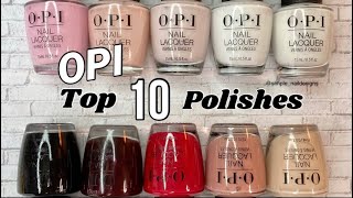 OPI TOP 10 MOST POPULAR NAIL POLISH [upl. by Itin]