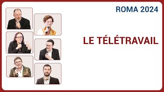 ROMA 2024  Le télétravail [upl. by Evets150]