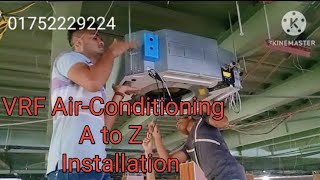 VRF AC  A to Z installationVRF এয়ার কন্ডিশনিং ইনস্টলেশন। সেন্ট্রাল এসি। hvac Bangla tutorialrac [upl. by Ravel533]