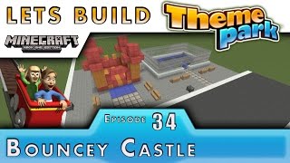 Minecraft  Lets Build A Theme Park  Bouncy Castle  E34 [upl. by Janna478]