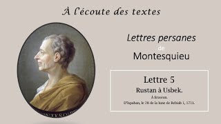 LECTURE de la quotLettre 5quot des LETTRES PERSANES 📝 de MONTESQUIEU [upl. by Kcirret]