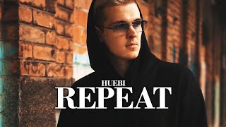 HUEBI  REPEAT prod by YenoBeatz [upl. by Nnylireg]