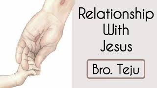 Relationship With Jesus  TPM Short Message  Bro Teju [upl. by Regdor]