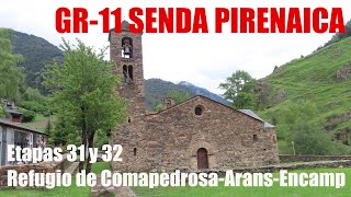 29 GR11 SENDA PIRENAICA refugio de ComapedrosaEncamp  ANDORRA [upl. by Dnamra]