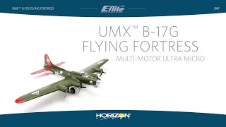 UMX B17G Flying Fortress BNF by Eflite [upl. by Sternlight]