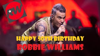 Happy 50th Birthday Robbie Williams amp BONUS the king of romance [upl. by Anitahs]