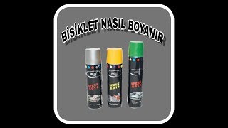 BİSİKLET NASIL BOYANIR [upl. by Lai]