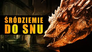 O POKONANIU SMAUGA  Historia do SNU  Opowieść z Śródziemia przy której szybko zaśniesz [upl. by Oberstone]