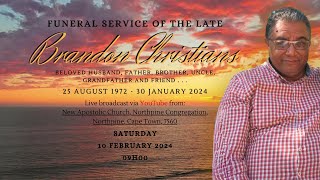 Funeral Service of The Late Brandon Christians  25 August 1972  30 January 2024 [upl. by Fachini]