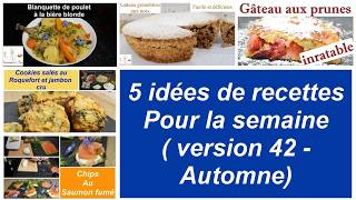 5 idées de recettes pour la semaine  version 42  automne  Idéal pour petit BUDGET [upl. by Gannie]