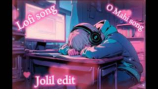 Lofi O mahi song 👀 [upl. by Llovera11]